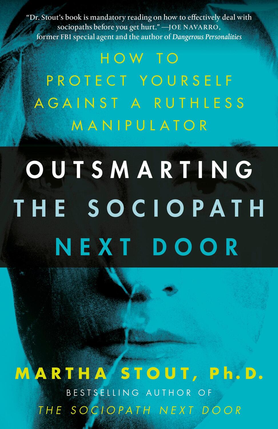 Cover: 9780307589088 | Outsmarting the Sociopath Next Door | Ph.D. Martha Stout | Taschenbuch