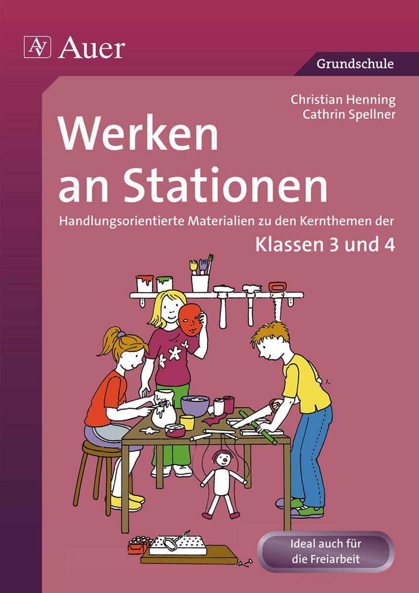 Cover: 9783403071075 | Werken an Stationen 3-4 | Christian Henning (u. a.) | Broschüre | 2014