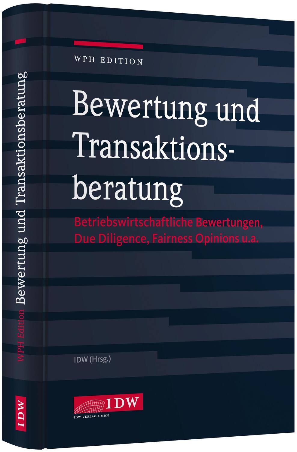 Cover: 9783802120756 | WPH Edition: Bewertung und Transaktionsberatung | Buch | Deutsch | IDW