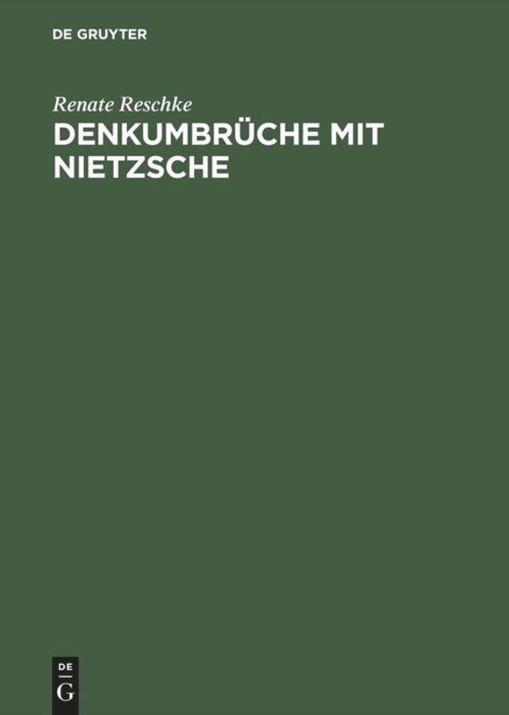 Cover: 9783050035130 | Denkumbrüche mit Nietzsche | Zur anspornenden Verachtung der Zeit