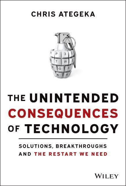 Cover: 9781119817598 | The Unintended Consequences of Technology | Chris Ategeka | Buch