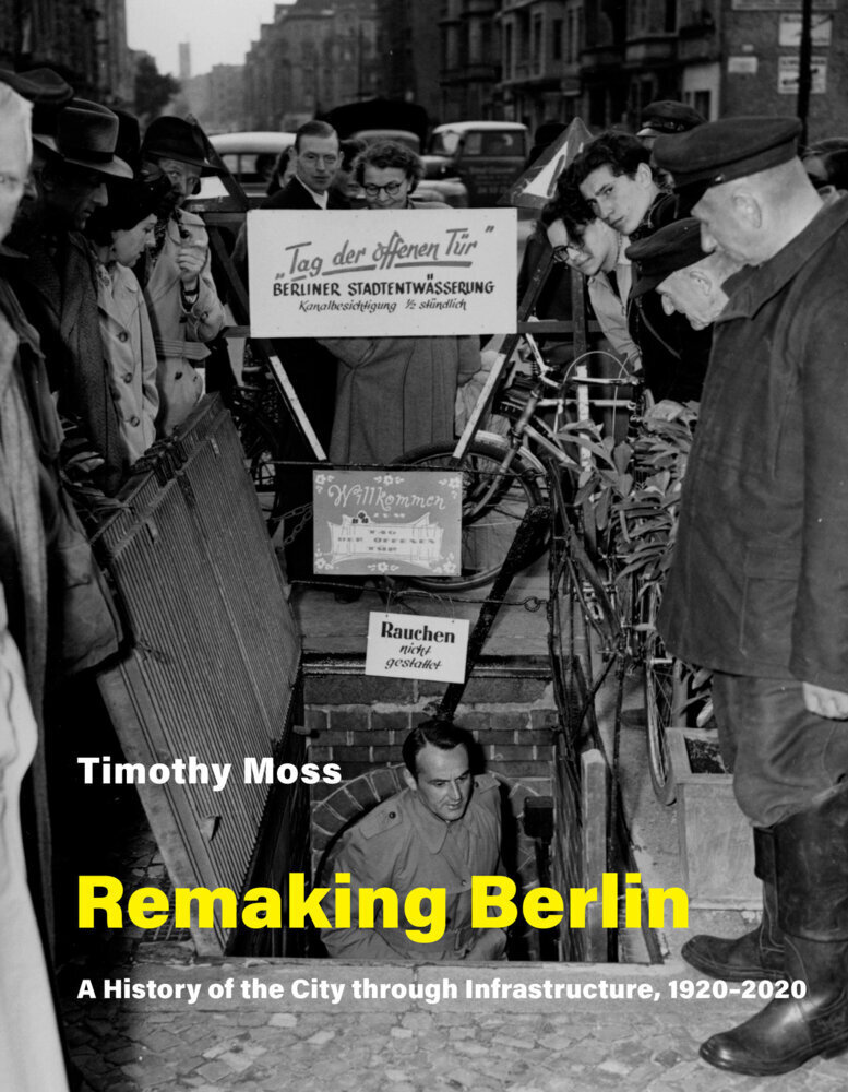 Cover: 9780262539777 | Remaking Berlin | Timothy Moss | Taschenbuch | Englisch | 2021
