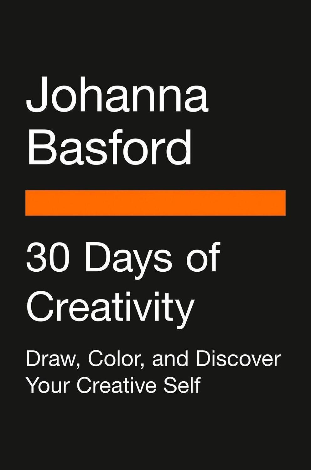 Cover: 9780143136941 | 30 Days of Creativity | Draw, Color, and Discover Your Creative Self