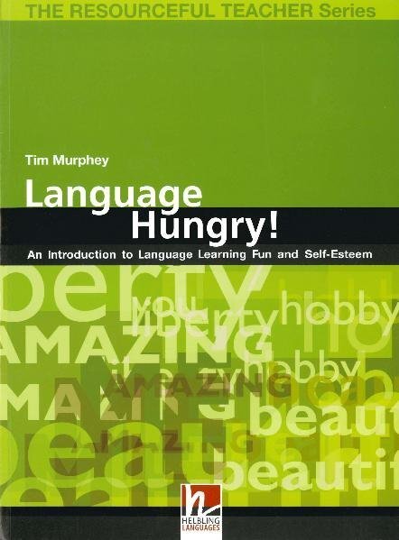 Cover: 9783902504784 | Language Hungry! | Tim Murphey | Buch | Englisch | Helbling Verlag