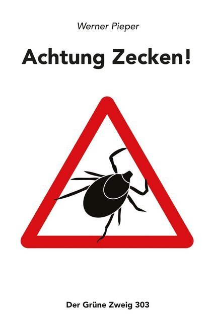 Cover: 9783922708032 | Achtung Zecken! | Buch | Deutsch | 2019 | Synergia | EAN 9783922708032