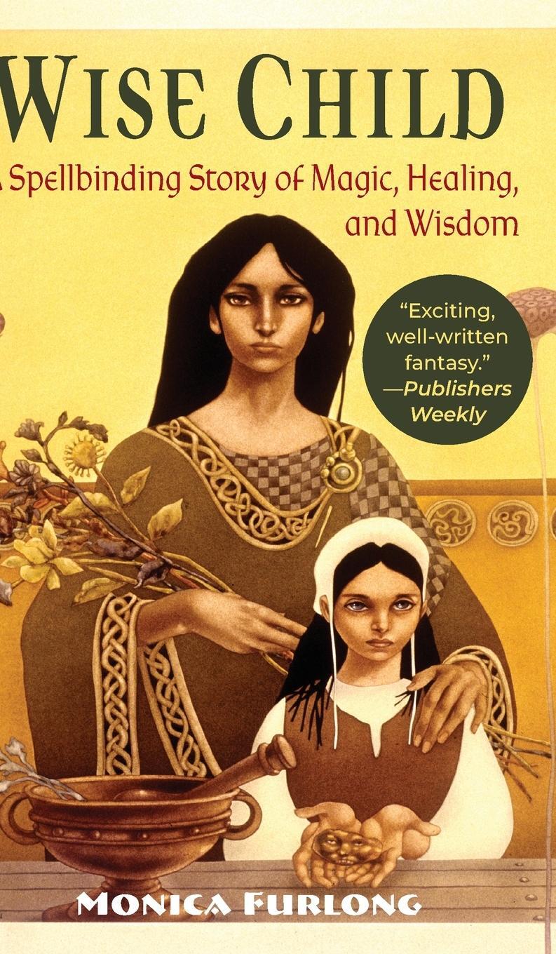 Cover: 9781635618259 | Wise Child | Monica Furlong | Buch | HC gerader Rücken kaschiert