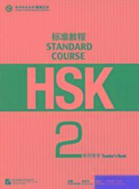 Cover: 9787561940150 | HSK Standard Course 2 - Teacher s Book | Jiang Liping | Taschenbuch
