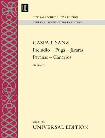 Cover: 9783702467494 | Preludio Fuga Jacaras Pavanas | Gitarre. | Gaspar Sanz | Buch | 2015