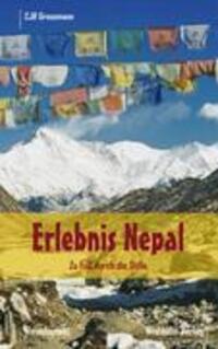 Cover: 9783980964760 | Erlebnis Nepal | Zu Fuß durch die Stille | Christina Grossmann (u. a.)