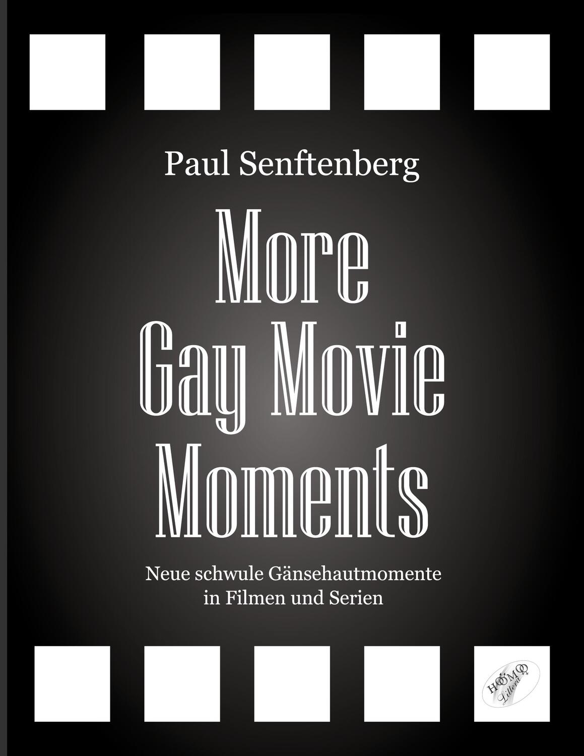Cover: 9783991440048 | More Gay Movie Moments | Paul Senftenberg | Taschenbuch | Paperback