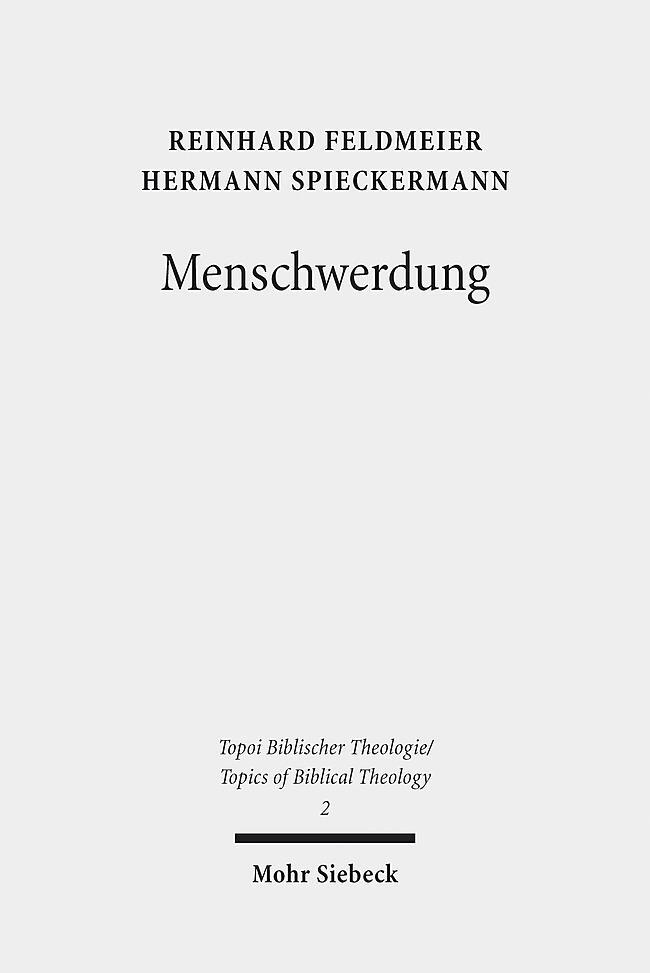 Cover: 9783161557767 | Menschwerdung | Reinhard Feldmeier (u. a.) | Taschenbuch | Deutsch