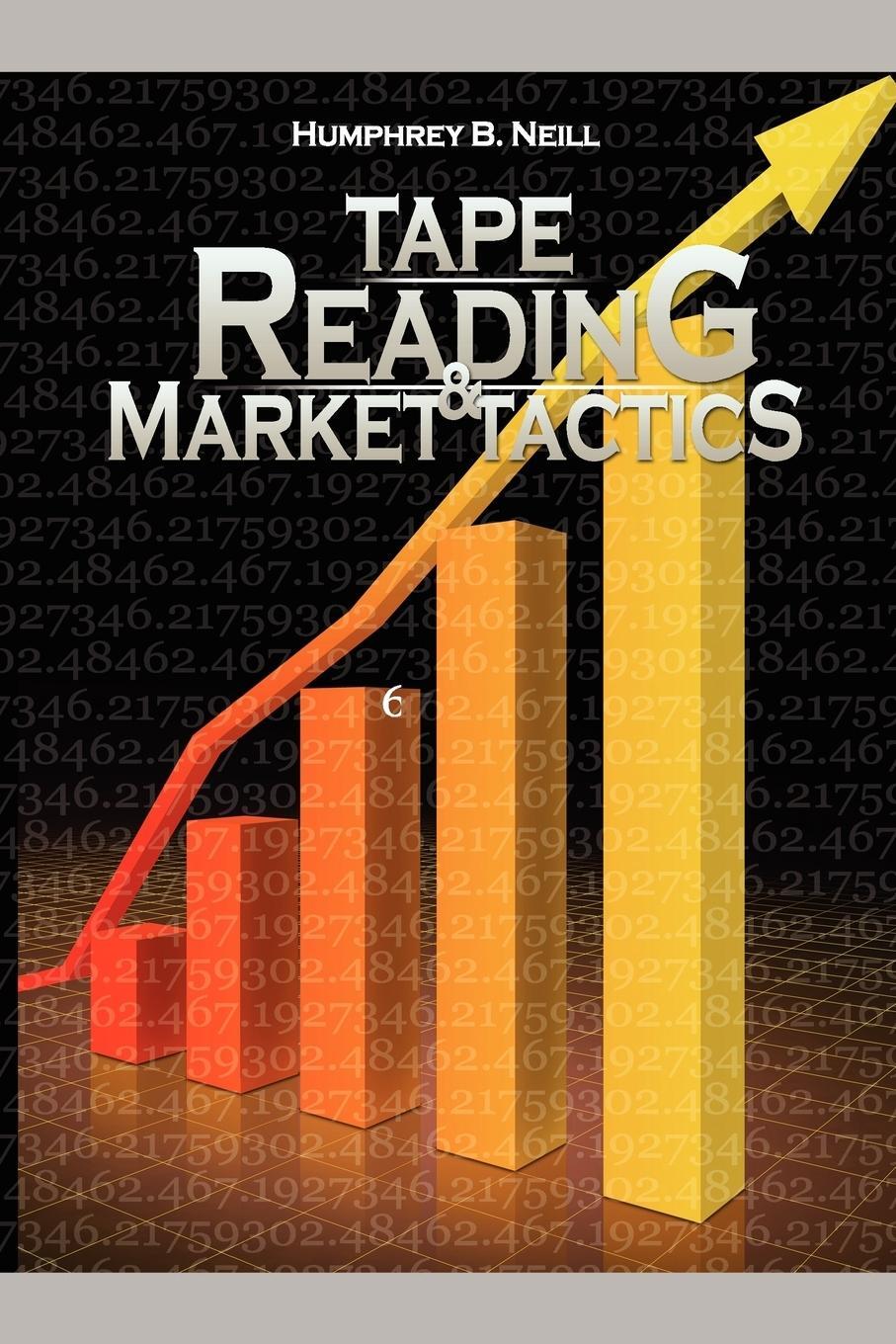 Cover: 9789650060411 | Tape Reading &amp; Market Tactics | Humphrey B Neill | Taschenbuch | 2008