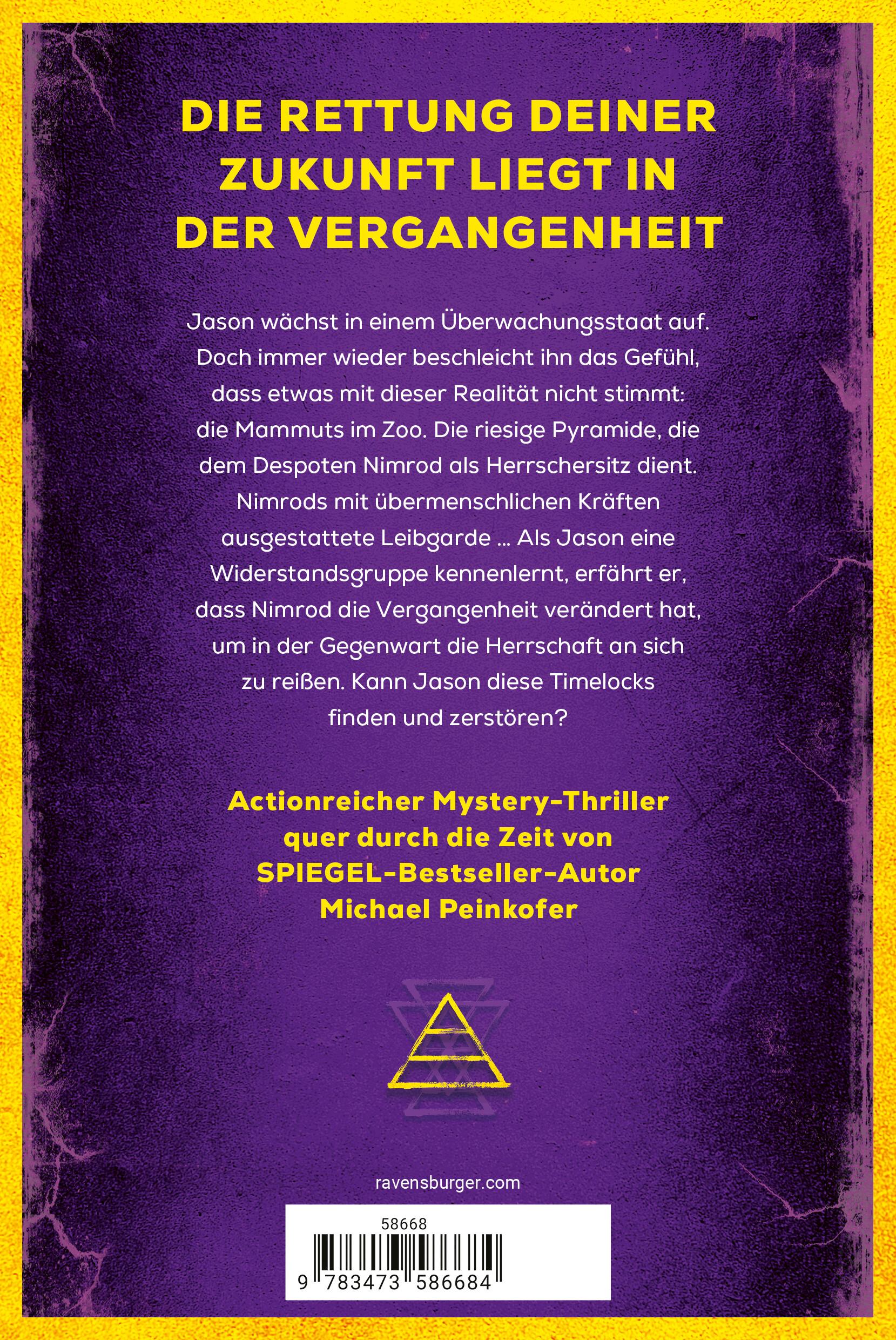 Rückseite: 9783473586684 | Timelock, Band 1 - Zeitrebellen | Michael Peinkofer | Taschenbuch