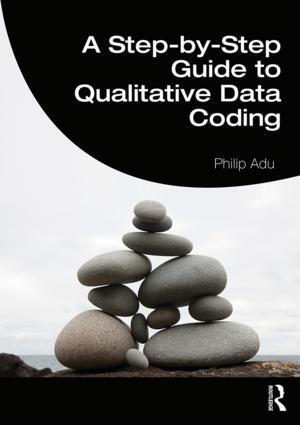 Cover: 9781138486874 | A Step-by-Step Guide to Qualitative Data Coding | Philip Adu | Buch