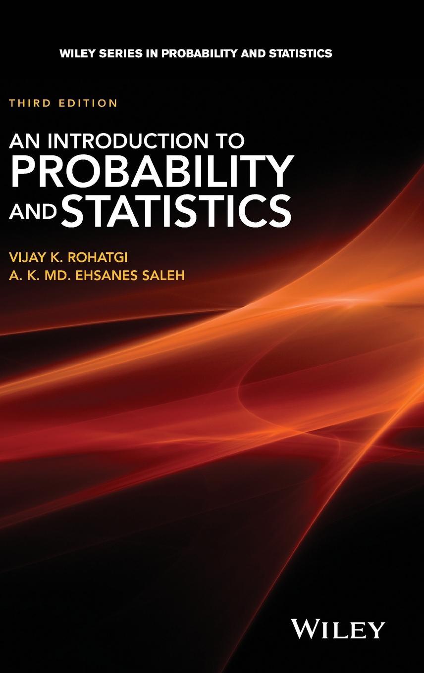 Cover: 9781118799642 | Probability and Statistics 3e | Rohatgi | Buch | 728 S. | Englisch
