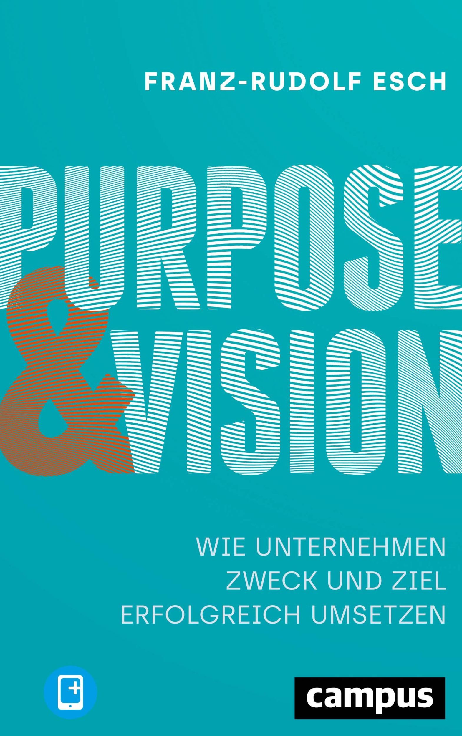 Cover: 9783593513676 | Purpose und Vision | Franz-Rudolf Esch | Bundle | 1 Buch | Deutsch