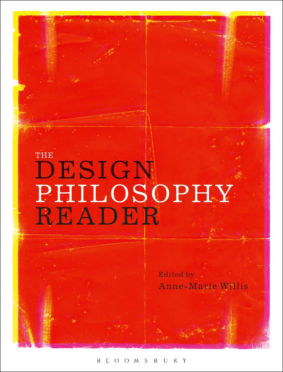 Cover: 9780857853509 | The Design Philosophy Reader | Anne-Marie Willis | Taschenbuch | 2018