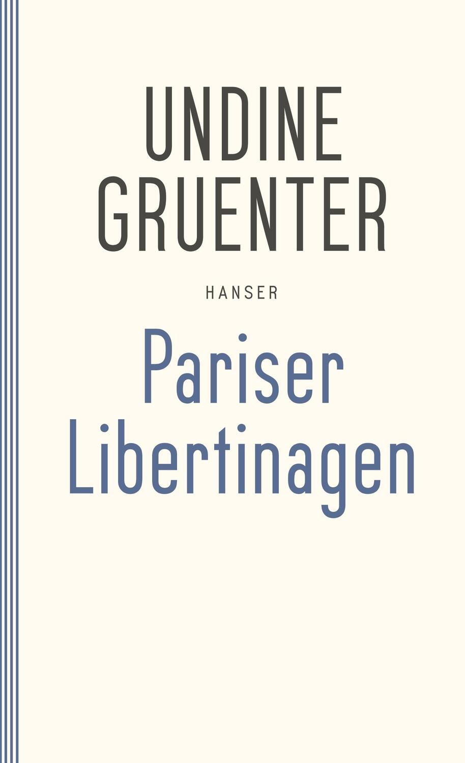 Cover: 9783446260870 | Pariser Libertinagen | Undine Gruenter | Taschenbuch | Paperback