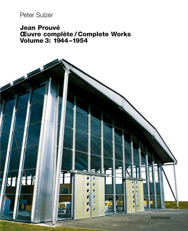 Cover: 9783764324353 | Jean Prouvé - uvre complète / Complete Works | Jean Prouve | Buch