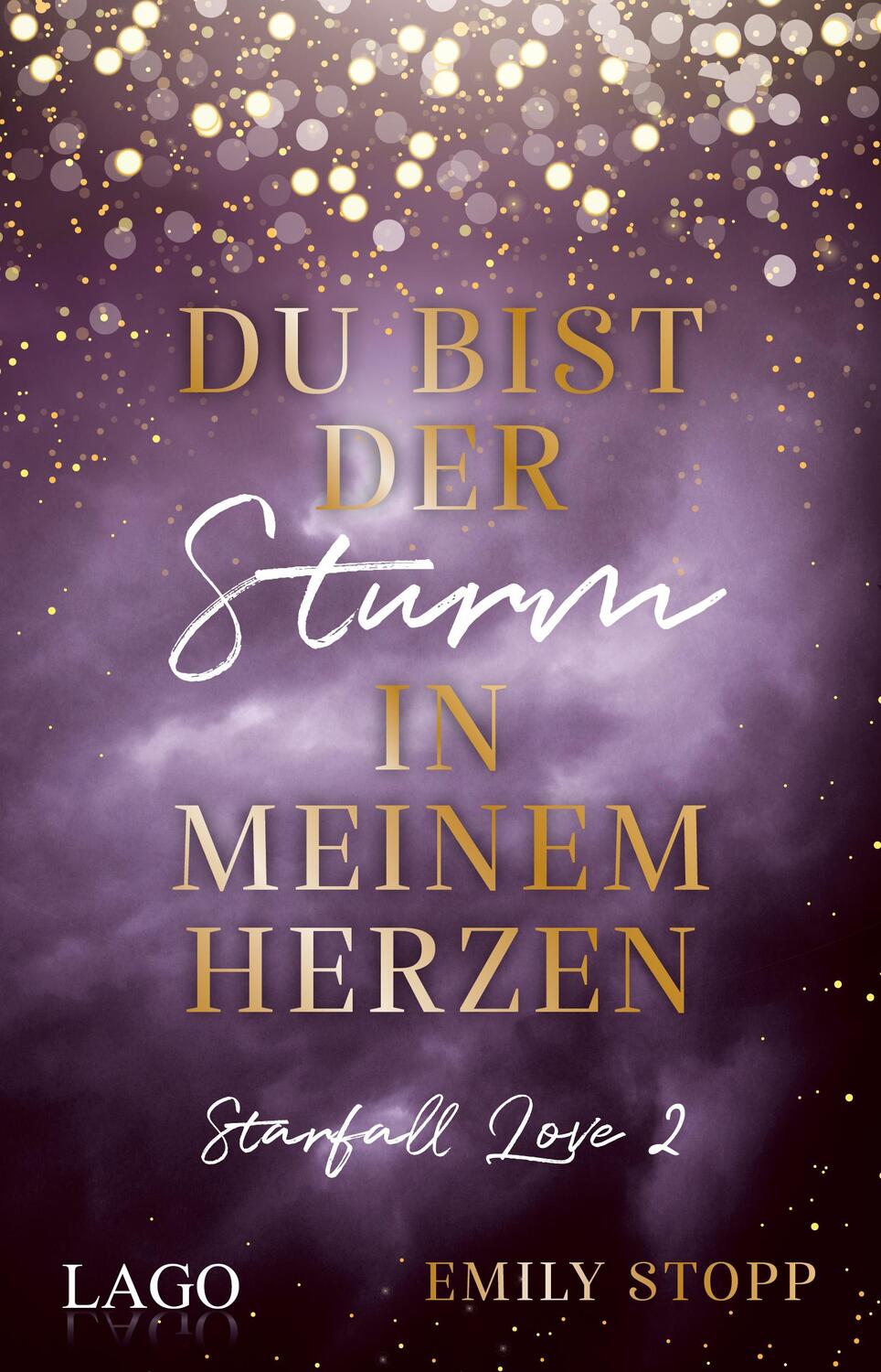 Cover: 9783957612168 | Du bist der Sturm in meinem Herzen | Emily Stopp | Taschenbuch | 2022