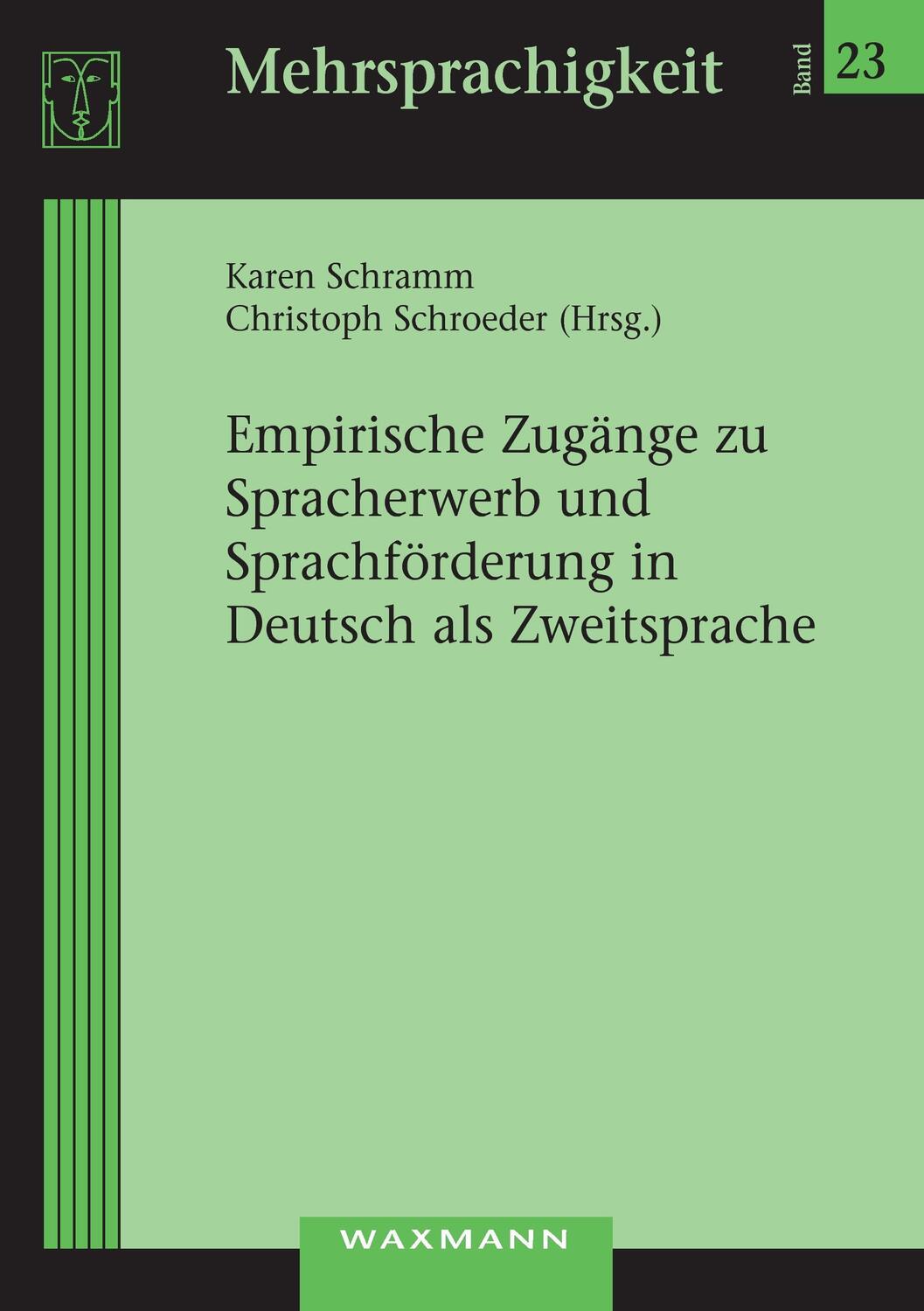 Cover: 9783830922209 | Empirische Zugänge zu Spracherwerb und Sprachförderung in Deutsch...
