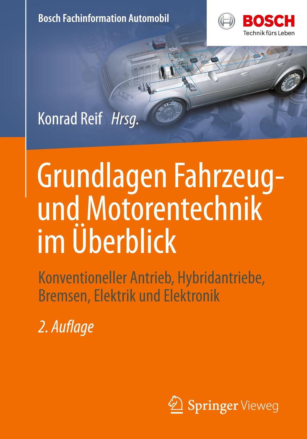 Cover: 9783658049614 | Grundlagen Fahrzeug- und Motorentechnik im Überblick | Konrad Reif