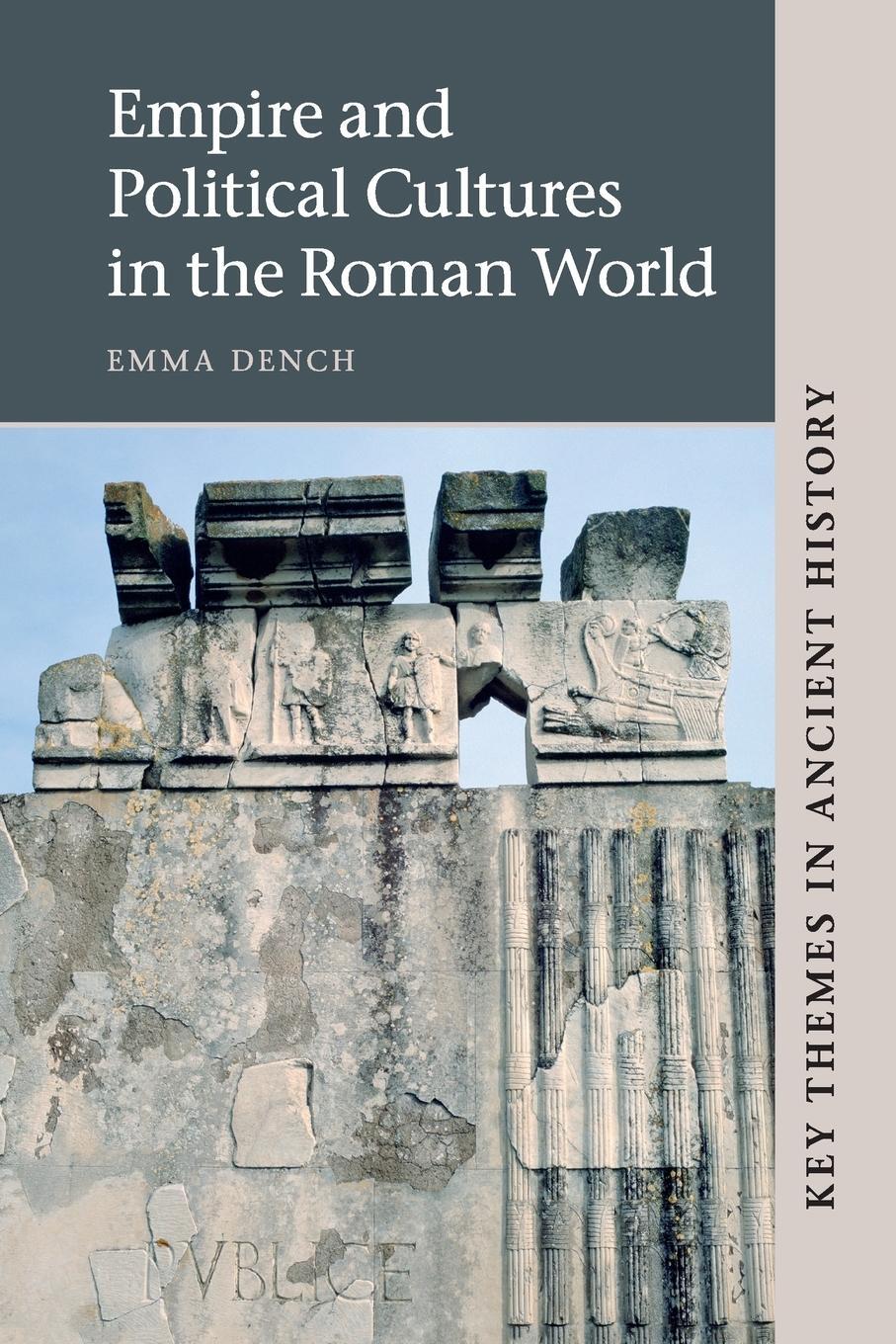 Cover: 9780521009010 | Empire and Political Cultures in the Roman World | Emma Dench | Buch