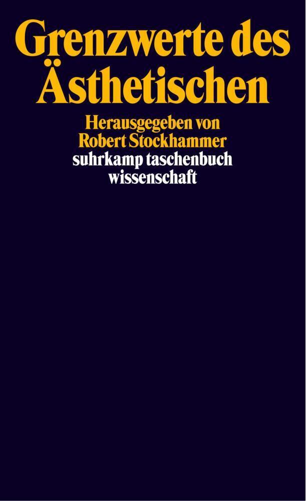 Cover: 9783518292020 | Grenzwerte des Ästhetischen | Robert Stockhammer | Taschenbuch