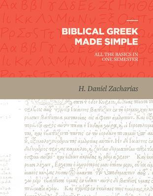 Cover: 9781683591009 | Biblical Greek Made Simple | All the Basics in One Semester | Buch