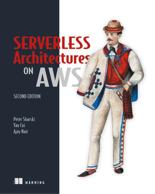 Cover: 9781617295423 | Serverless Architectures on AWS | Peter Sbarski | Taschenbuch | 2022