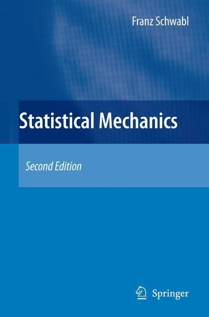 Cover: 9783642068874 | Statistical Mechanics | Franz Schwabl | Taschenbuch | Paperback | 2010