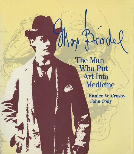 Cover: 9781461278184 | Max Brödel | The Man Who Put Art Into Medicine | John Cody (u. a.)