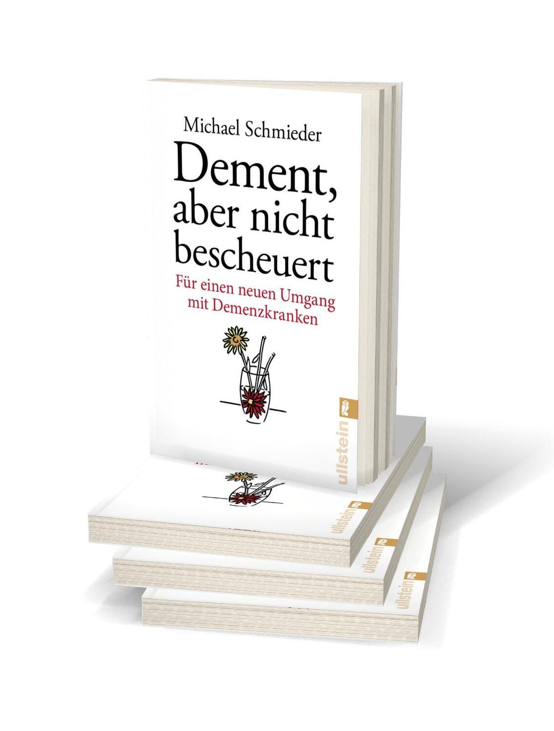 Bild: 9783548377100 | Dement, aber nicht bescheuert | Michael Schmieder (u. a.) | Buch