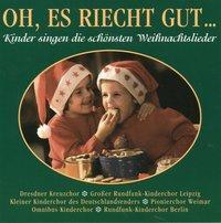 Cover: 4021934957822 | Oh Es Riecht Gut | Kinderchor Des Deutschlandsenders | Audio-CD | CD