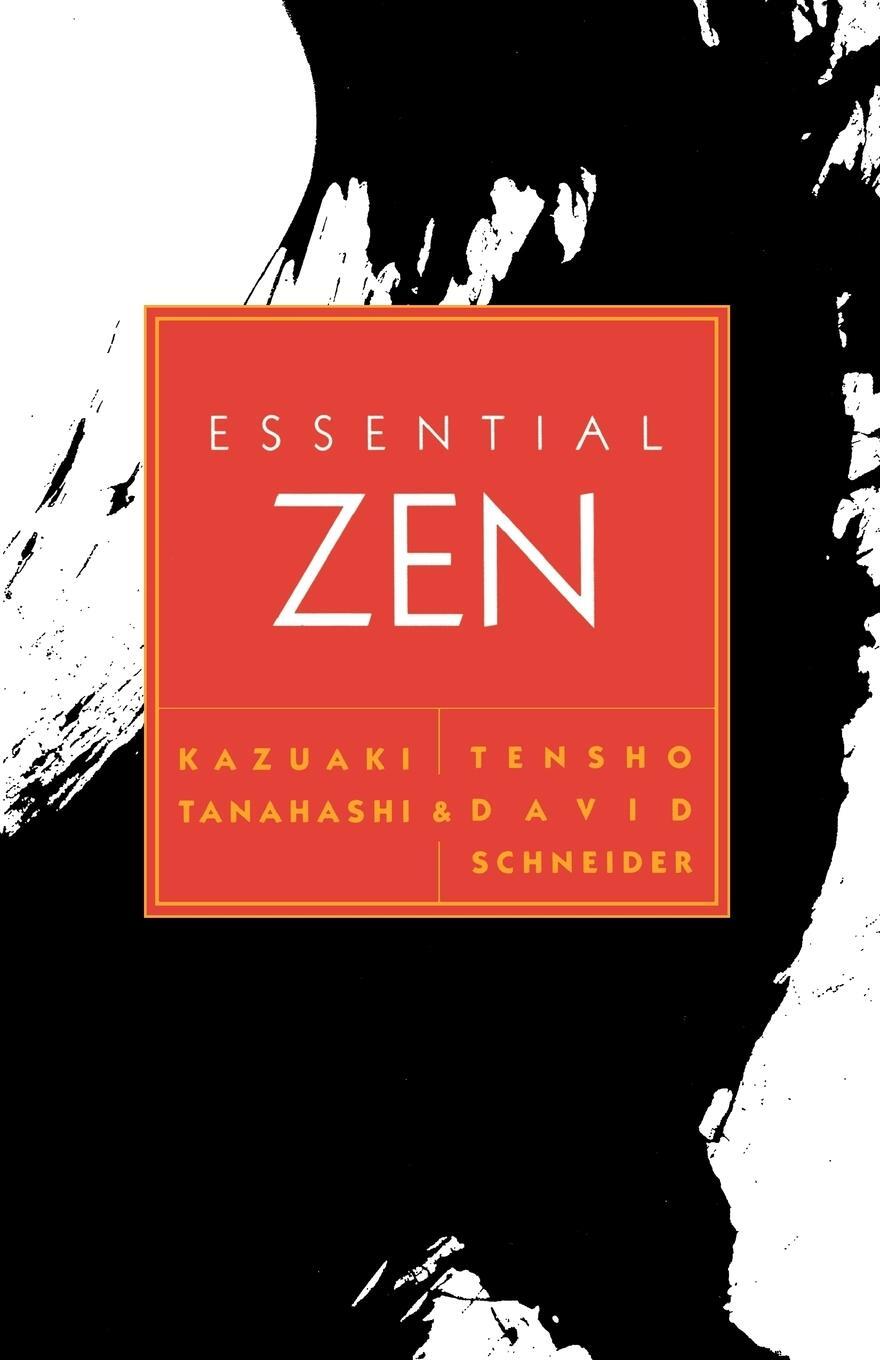 Cover: 9780062510464 | Essential Zen | Kazuaki Tanahashi (u. a.) | Taschenbuch | Paperback