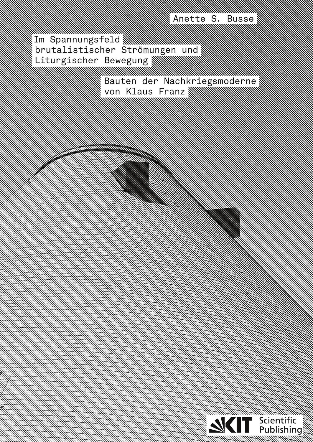 Cover: 9783731509691 | Im Spannungsfeld brutalistischer Strömungen und Liturgischer...