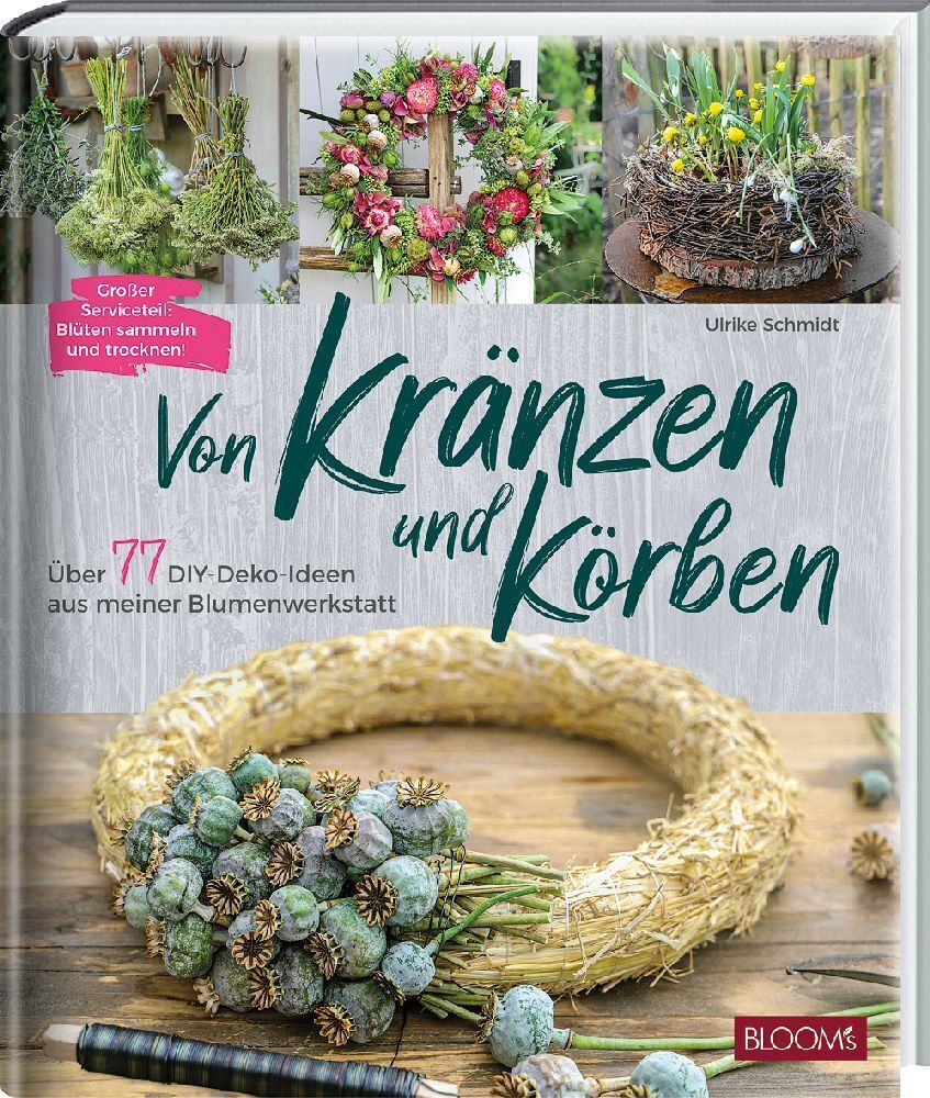 Cover: 9783965631106 | Von Kränzen und Körben | Ulrike Schmidt | Buch | 128 S. | Deutsch