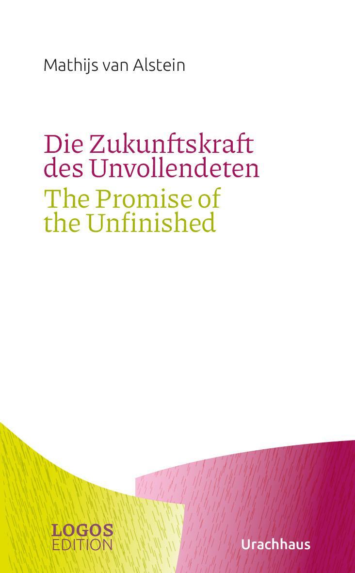 Cover: 9783825153649 | Die Zukunftskraft des Unvollendeten / The Promise of the Unfinished