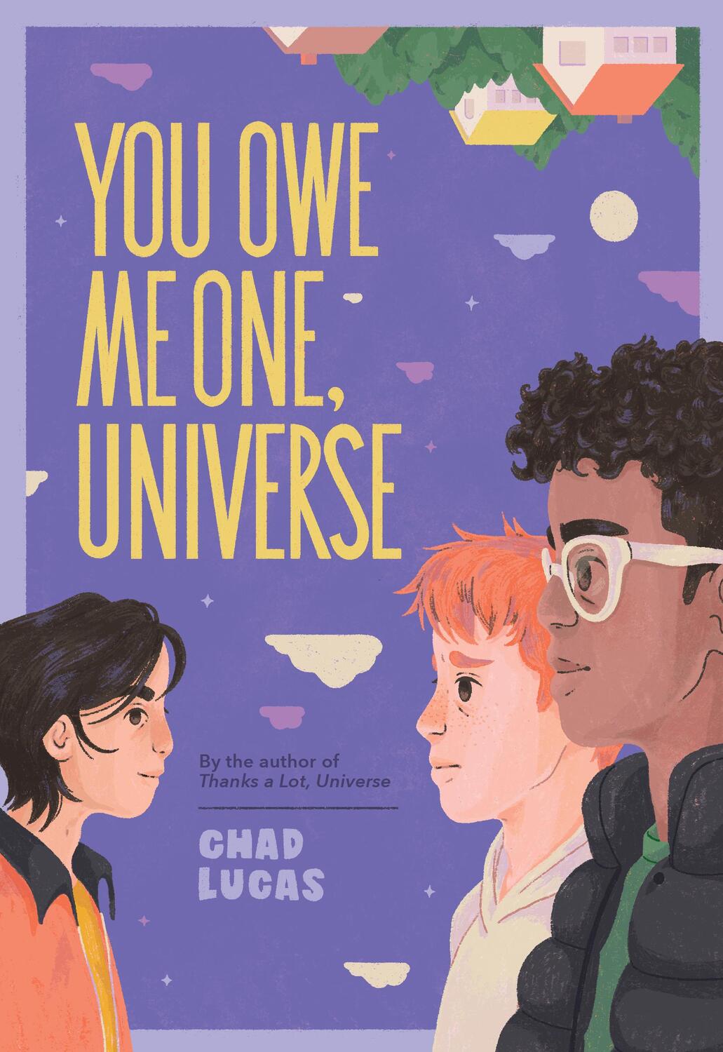 Cover: 9781419766862 | You Owe Me One, Universe | Thanks a Lot, Universe 2 | Chad Lucas