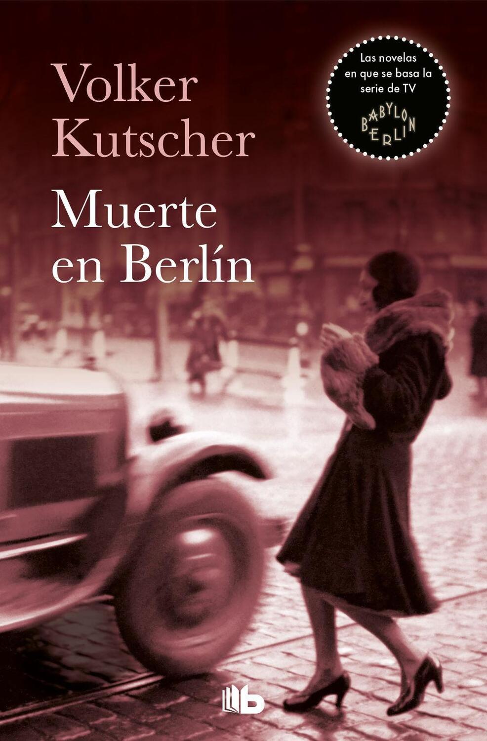 Cover: 9788490706886 | Muerte en Berlín | Volker Kutscher | Taschenbuch | Spanisch | 2018
