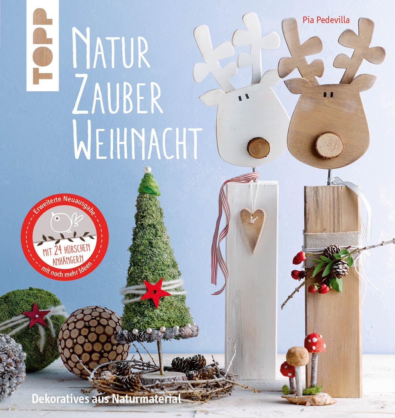 Cover: 9783772477133 | NaturZauber Weihnacht. Erweiterte Neuausgabe | Pia Pedevilla | Buch