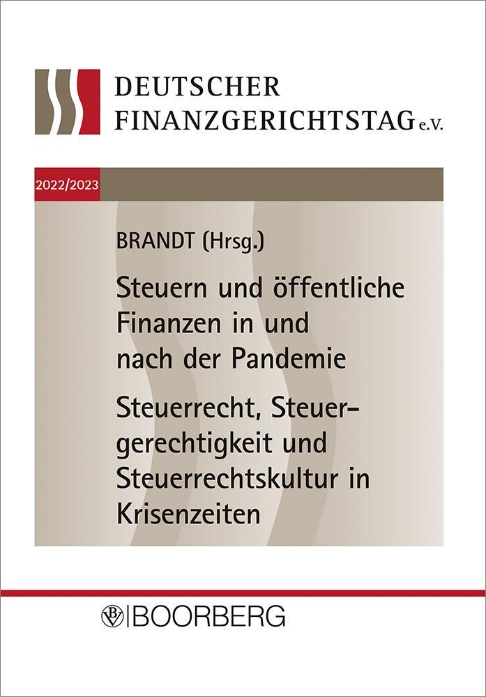 Cover: 9783415075214 | Tagungsband 18. und 19. Deutscher Finanzgerichtstag 2022/2023 | Brandt