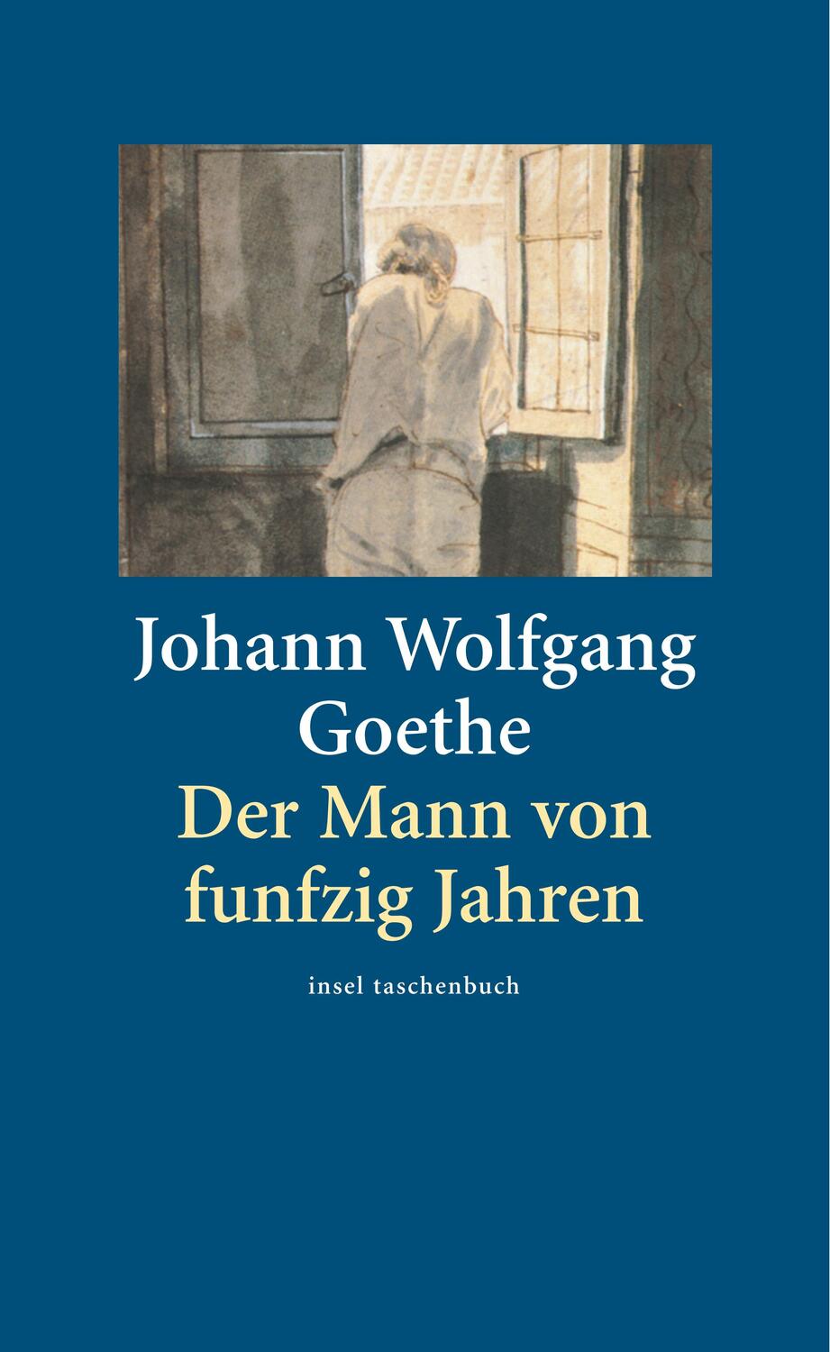 Cover: 9783458349006 | Der Mann von fünfzig Jahren | Johann Wolfgang von Goethe | Buch | 2007