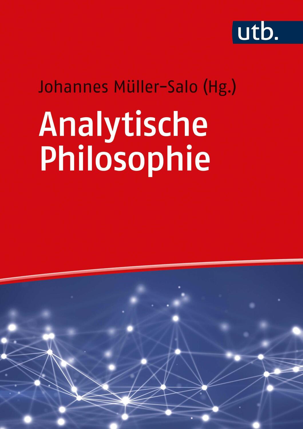 Cover: 9783825251116 | Analytische Philosophie | Eine Einführung in 16 Fragen und Antworten