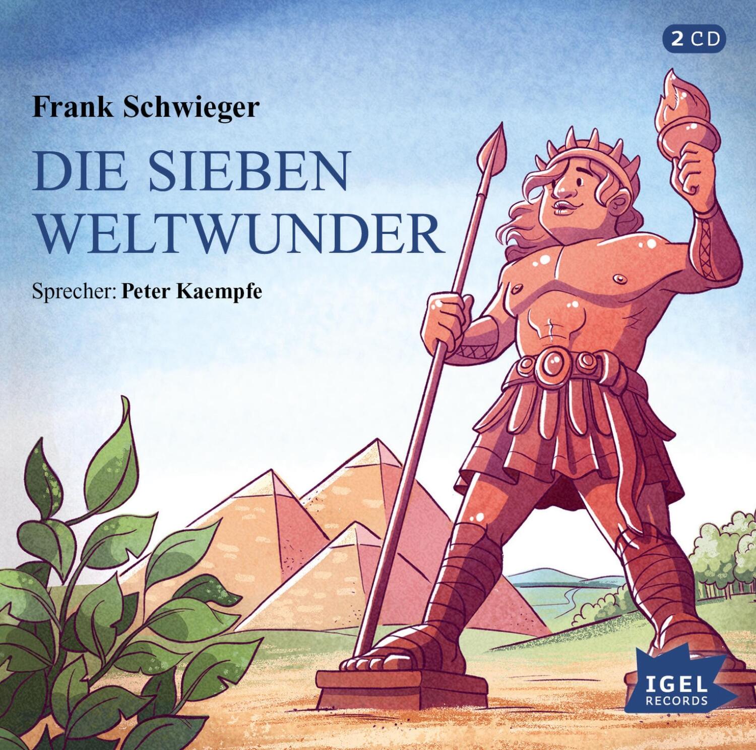 Cover: 9783731312024 | Die sieben Weltwunder | Frank Schwieger | Audio-CD | 2 Audio-CDs