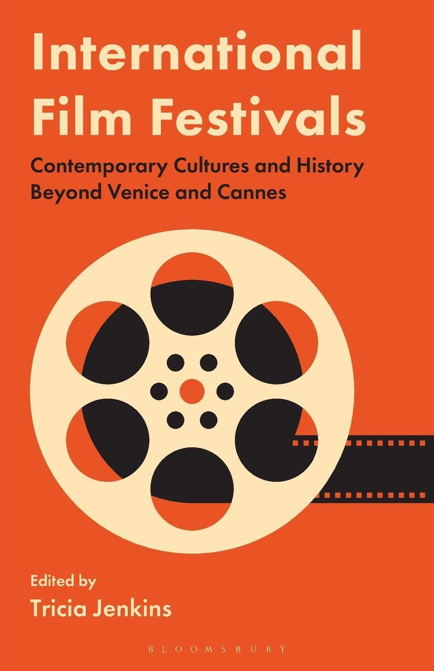 Cover: 9780755607327 | International Film Festivals | Tricia Jenkins | Taschenbuch | Englisch