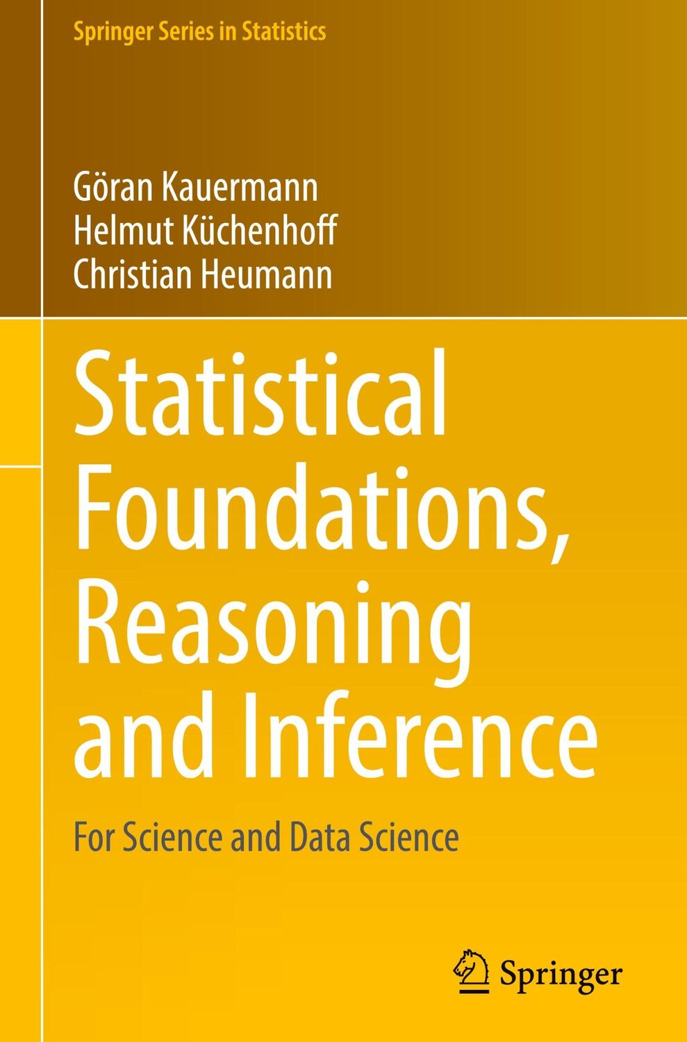 Cover: 9783030698263 | Statistical Foundations, Reasoning and Inference | Kauermann (u. a.)