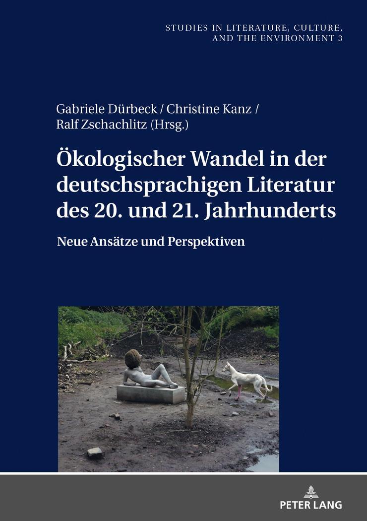 Cover: 9783631677193 | Ökologischer Wandel in der deutschsprachigen Literatur des 20. und...