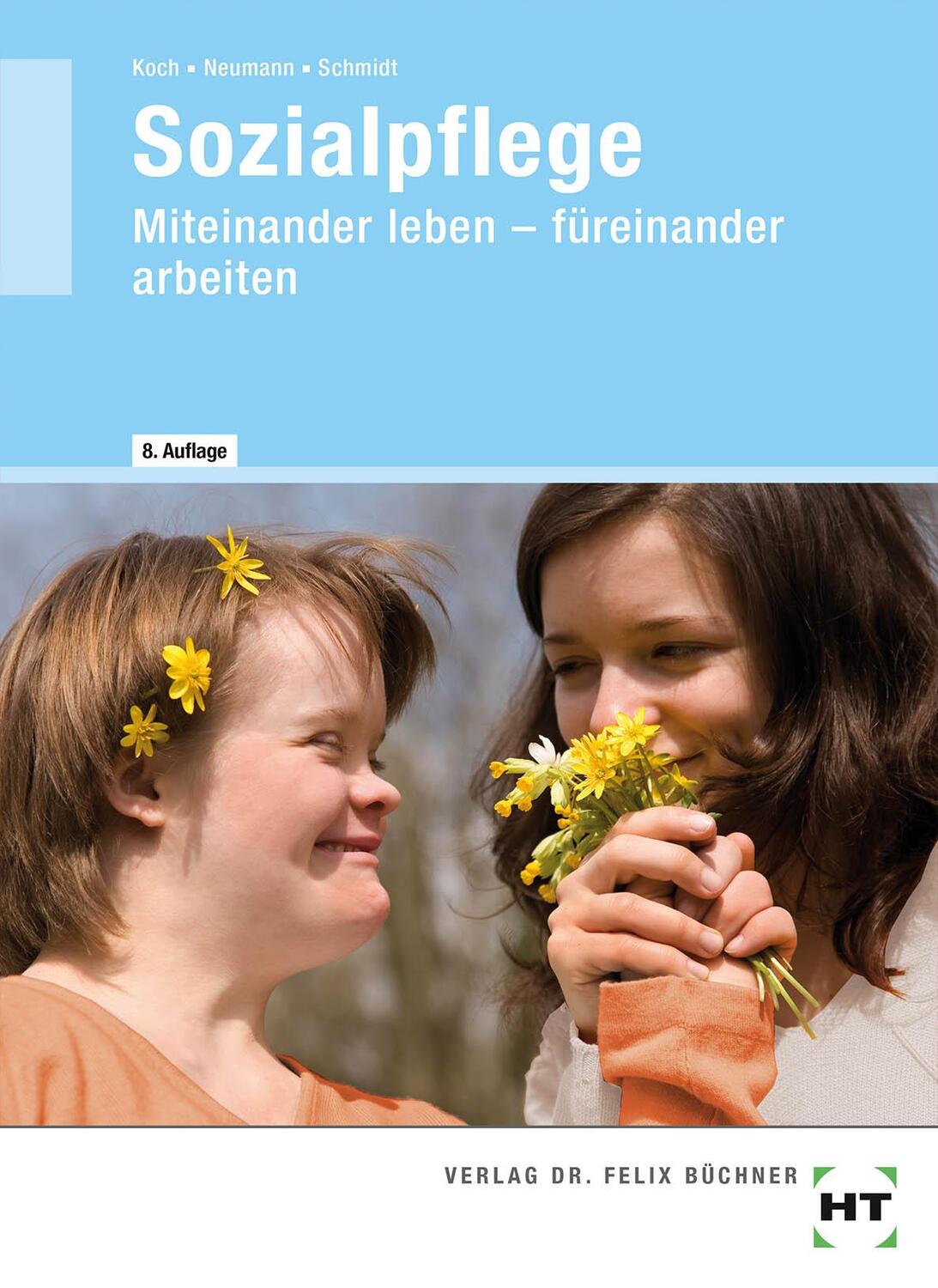 Cover: 9783582108302 | Sozialpflege | Miteinander leben - füreinander arbeiten | Koch (u. a.)