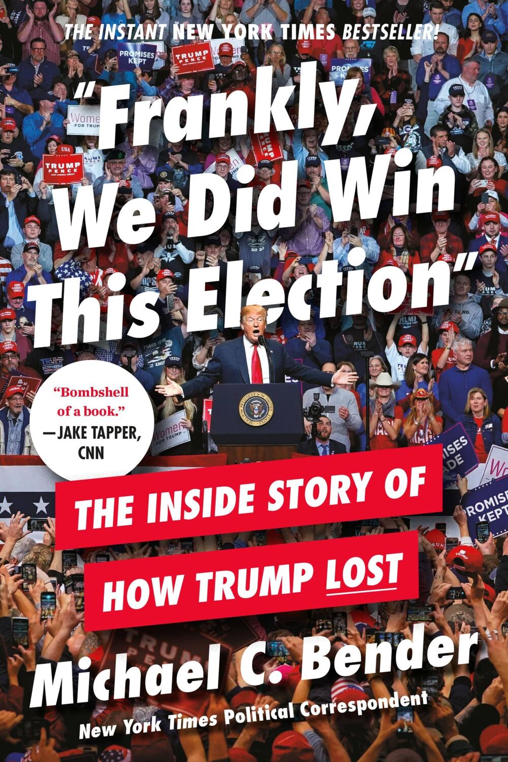 Cover: 9781538734827 | Frankly, We Did Win This Election | The Inside Story of How Trump Lost